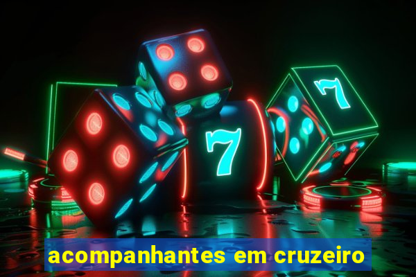 acompanhantes em cruzeiro